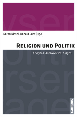 Buchcover Religion und Politik  | EAN 9783593430331 | ISBN 3-593-43033-9 | ISBN 978-3-593-43033-1