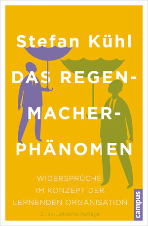 Buchcover Das Regenmacher-Phänomen | Stefan Kühl | EAN 9783593430386 | ISBN 3-593-43038-X | ISBN 978-3-593-43038-6