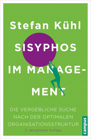 Buchcover Sisyphos im Management | Stefan Kühl | EAN 9783593430393 | ISBN 3-593-43039-8 | ISBN 978-3-593-43039-3