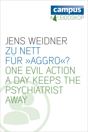 Buchcover Zu nett für »Aggro«? | Jens Weidner | EAN 9783593431895 | ISBN 3-593-43189-0 | ISBN 978-3-593-43189-5