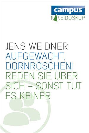 Buchcover Aufgewacht, Dornröschen! | Jens Weidner | EAN 9783593431901 | ISBN 3-593-43190-4 | ISBN 978-3-593-43190-1