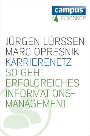 Buchcover Karrierenetz | Jürgen Lürssen | EAN 9783593431918 | ISBN 3-593-43191-2 | ISBN 978-3-593-43191-8
