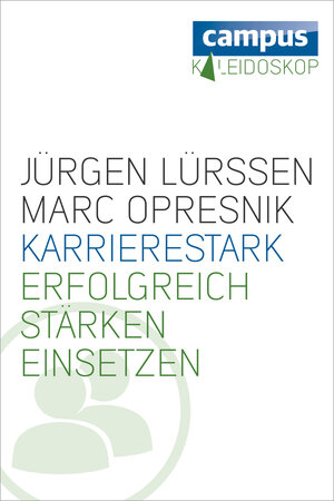 Buchcover Karrierestark | Jürgen Lürssen | EAN 9783593431932 | ISBN 3-593-43193-9 | ISBN 978-3-593-43193-2