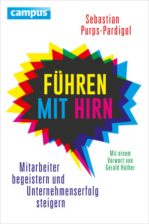 Buchcover Führen mit Hirn | Sebastian Purps-Pardigol | EAN 9783593432014 | ISBN 3-593-43201-3 | ISBN 978-3-593-43201-4