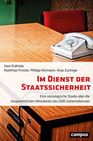 Buchcover Im Dienst der Staatssicherheit | Uwe Krähnke | EAN 9783593433929 | ISBN 3-593-43392-3 | ISBN 978-3-593-43392-9
