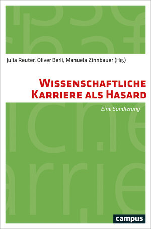 Buchcover Wissenschaftliche Karriere als Hasard  | EAN 9783593435077 | ISBN 3-593-43507-1 | ISBN 978-3-593-43507-7