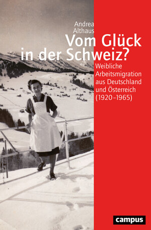 Buchcover Vom Glück in der Schweiz? | Andrea Althaus | EAN 9783593436098 | ISBN 3-593-43609-4 | ISBN 978-3-593-43609-8