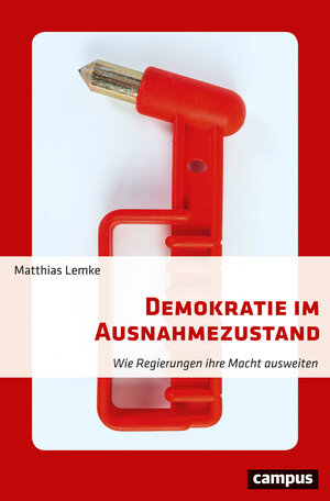 Buchcover Demokratie im Ausnahmezustand | Matthias Lemke | EAN 9783593436326 | ISBN 3-593-43632-9 | ISBN 978-3-593-43632-6