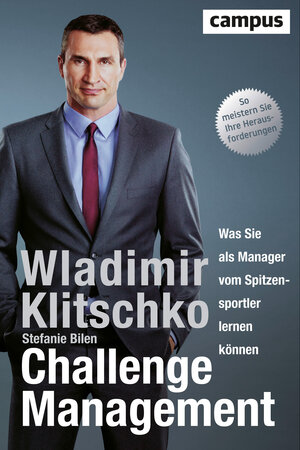 Buchcover Challenge Management | Wladimir Klitschko | EAN 9783593436913 | ISBN 3-593-43691-4 | ISBN 978-3-593-43691-3