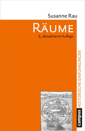 Buchcover Räume | Susanne Rau | EAN 9783593437255 | ISBN 3-593-43725-2 | ISBN 978-3-593-43725-5