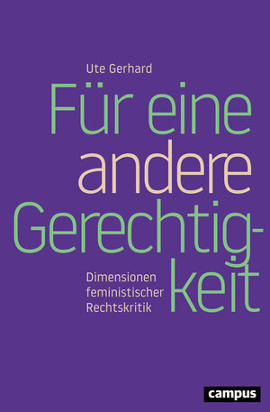 Buchcover Für eine andere Gerechtigkeit | Ute Gerhard | EAN 9783593438894 | ISBN 3-593-43889-5 | ISBN 978-3-593-43889-4