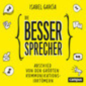 Buchcover Die Bessersprecher | Isabel Garcia | EAN 9783593440330 | ISBN 3-593-44033-4 | ISBN 978-3-593-44033-0