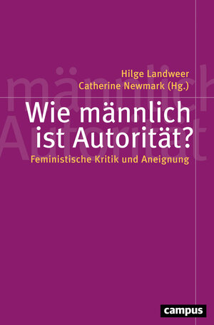 Buchcover Wie männlich ist Autorität?  | EAN 9783593440460 | ISBN 3-593-44046-6 | ISBN 978-3-593-44046-0