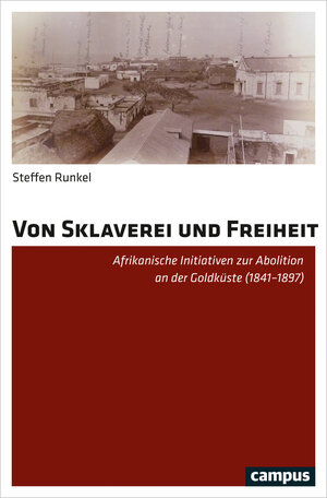 Buchcover Von Sklaverei und Freiheit | Steffen Runkel | EAN 9783593440699 | ISBN 3-593-44069-5 | ISBN 978-3-593-44069-9