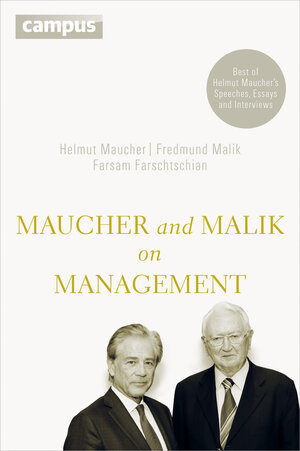 Buchcover Maucher and Malik on Management | Helmut Maucher | EAN 9783593500256 | ISBN 3-593-50025-6 | ISBN 978-3-593-50025-6