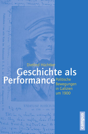 Buchcover Geschichte als Performance | Dietlind Hüchtker | EAN 9783593500706 | ISBN 3-593-50070-1 | ISBN 978-3-593-50070-6