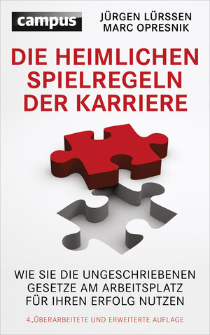 Buchcover Die heimlichen Spielregeln der Karriere | Jürgen Lürssen | EAN 9783593501468 | ISBN 3-593-50146-5 | ISBN 978-3-593-50146-8