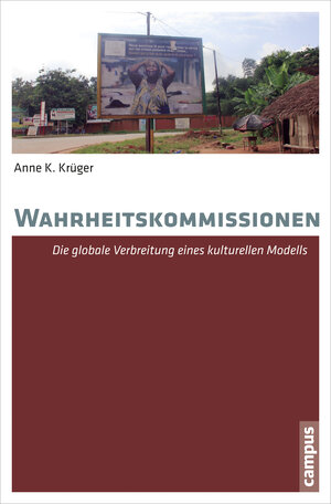 Buchcover Wahrheitskommissionen | Anne K. Krüger | EAN 9783593501857 | ISBN 3-593-50185-6 | ISBN 978-3-593-50185-7