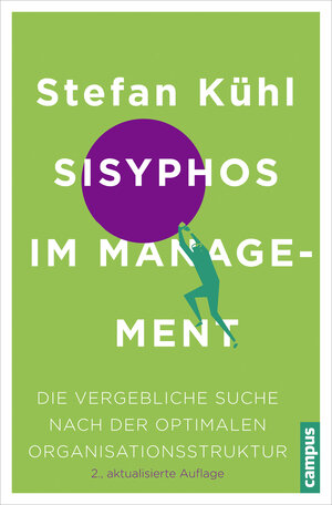 Buchcover Sisyphos im Management | Stefan Kühl | EAN 9783593502267 | ISBN 3-593-50226-7 | ISBN 978-3-593-50226-7