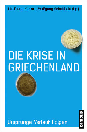 Buchcover Die Krise in Griechenland  | EAN 9783593503080 | ISBN 3-593-50308-5 | ISBN 978-3-593-50308-0