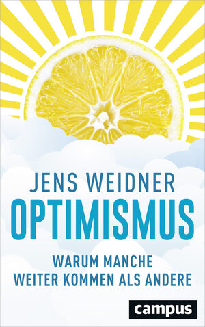 Buchcover Optimismus | Jens Weidner | EAN 9783593507415 | ISBN 3-593-50741-2 | ISBN 978-3-593-50741-5