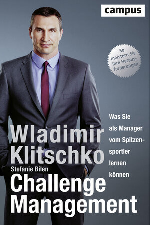 Buchcover Challenge Management | Wladimir Klitschko | EAN 9783593507460 | ISBN 3-593-50746-3 | ISBN 978-3-593-50746-0