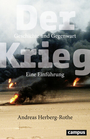 Buchcover Der Krieg | Andreas Herberg-Rothe | EAN 9783593507934 | ISBN 3-593-50793-5 | ISBN 978-3-593-50793-4