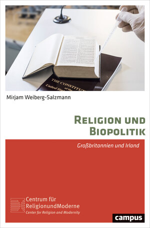 Buchcover Religion und Biopolitik | Mirjam Weiberg | EAN 9783593508474 | ISBN 3-593-50847-8 | ISBN 978-3-593-50847-4