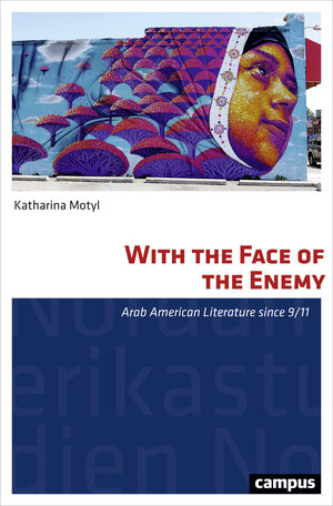 Buchcover With the Face of the Enemy | Katharina Motyl | EAN 9783593510118 | ISBN 3-593-51011-1 | ISBN 978-3-593-51011-8