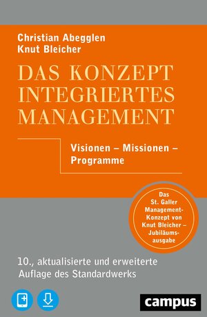 Buchcover Das Konzept Integriertes Management | Christian Abegglen | EAN 9783593511719 | ISBN 3-593-51171-1 | ISBN 978-3-593-51171-9