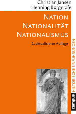 Buchcover Nation – Nationalität – Nationalismus | Christian Jansen | EAN 9783593511979 | ISBN 3-593-51197-5 | ISBN 978-3-593-51197-9