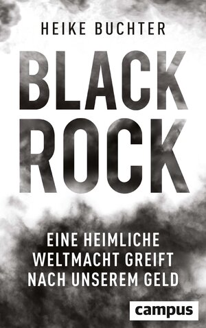 Buchcover BlackRock | Heike Buchter | EAN 9783593512723 | ISBN 3-593-51272-6 | ISBN 978-3-593-51272-3
