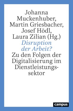 Buchcover Disruption der Arbeit?  | EAN 9783593513348 | ISBN 3-593-51334-X | ISBN 978-3-593-51334-8