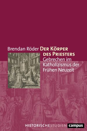 Buchcover Der Körper des Priesters | Brendan Röder | EAN 9783593513454 | ISBN 3-593-51345-5 | ISBN 978-3-593-51345-4