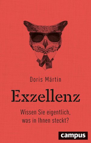 Buchcover Exzellenz | Doris Märtin | EAN 9783593513782 | ISBN 3-593-51378-1 | ISBN 978-3-593-51378-2