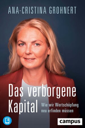 Buchcover Das verborgene Kapital | Ana-Cristina Grohnert | EAN 9783593514093 | ISBN 3-593-51409-5 | ISBN 978-3-593-51409-3