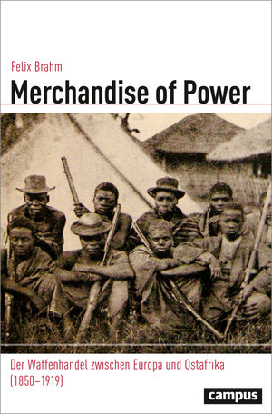 Buchcover Merchandise of Power | Felix Brahm | EAN 9783593515052 | ISBN 3-593-51505-9 | ISBN 978-3-593-51505-2