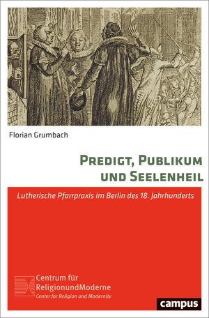 Buchcover Predigt, Publikum und Seelenheil | Florian Grumbach | EAN 9783593515199 | ISBN 3-593-51519-9 | ISBN 978-3-593-51519-9