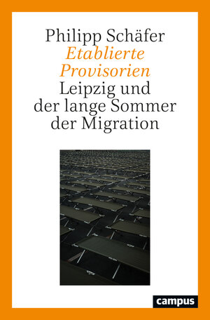 Buchcover Etablierte Provisorien | Philipp Schäfer | EAN 9783593515366 | ISBN 3-593-51536-9 | ISBN 978-3-593-51536-6