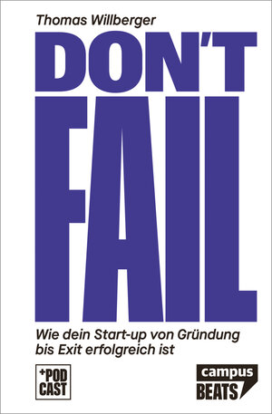 Buchcover Don’t Fail | Thomas Willberger | EAN 9783593515472 | ISBN 3-593-51547-4 | ISBN 978-3-593-51547-2
