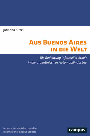 Buchcover Aus Buenos Aires in die Welt | Johanna Sittel | EAN 9783593515991 | ISBN 3-593-51599-7 | ISBN 978-3-593-51599-1
