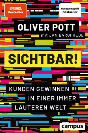 Buchcover Sichtbar! | Oliver Pott | EAN 9783593516172 | ISBN 3-593-51617-9 | ISBN 978-3-593-51617-2