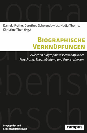 Buchcover Biographische Verknüpfungen  | EAN 9783593516677 | ISBN 3-593-51667-5 | ISBN 978-3-593-51667-7