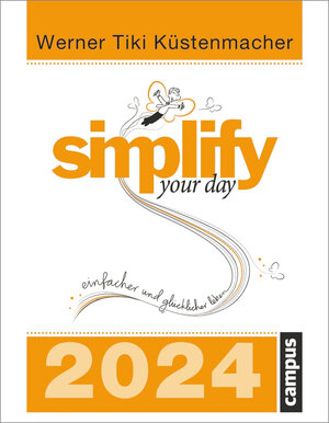 Buchcover simplify your day 2024 | Werner Tiki Küstenmacher | EAN 9783593517056 | ISBN 3-593-51705-1 | ISBN 978-3-593-51705-6
