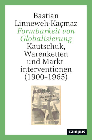 Buchcover Formbarkeit von Globalisierung | Bastian Linneweh-Kaçmaz | EAN 9783593517230 | ISBN 3-593-51723-X | ISBN 978-3-593-51723-0