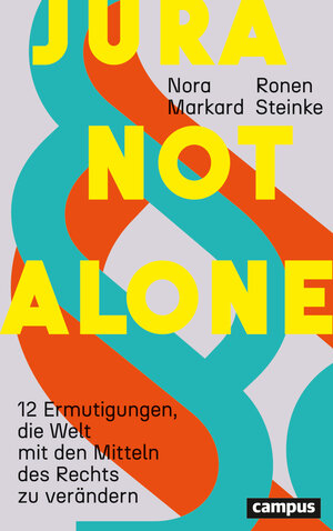 Buchcover Jura not alone | Nora Markard | EAN 9783593518503 | ISBN 3-593-51850-3 | ISBN 978-3-593-51850-3