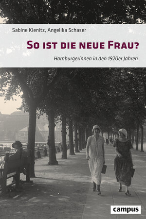 Buchcover So ist die neue Frau? | Sabine Kienitz | EAN 9783593518756 | ISBN 3-593-51875-9 | ISBN 978-3-593-51875-6