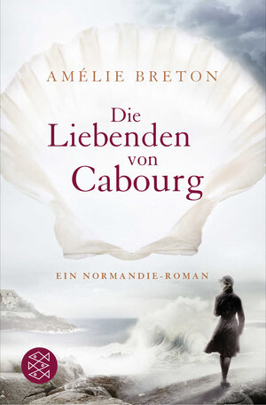 Buch Die Liebenden von Cabourg (978-3-596-03029-3)