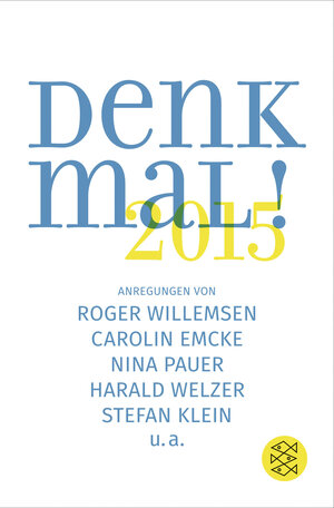Buchcover Denk mal! 2015 | Carolin Emcke | EAN 9783596030804 | ISBN 3-596-03080-3 | ISBN 978-3-596-03080-4