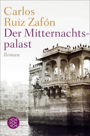Buchcover Der Mitternachtspalast | Carlos Ruiz Zafón | EAN 9783596031382 | ISBN 3-596-03138-9 | ISBN 978-3-596-03138-2